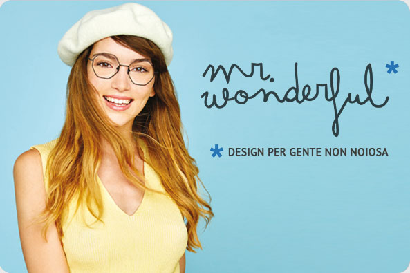 Gafas Mr. Wonderful occhiali da vista e da sole per gente non noiosa. Da Ottica Freddio